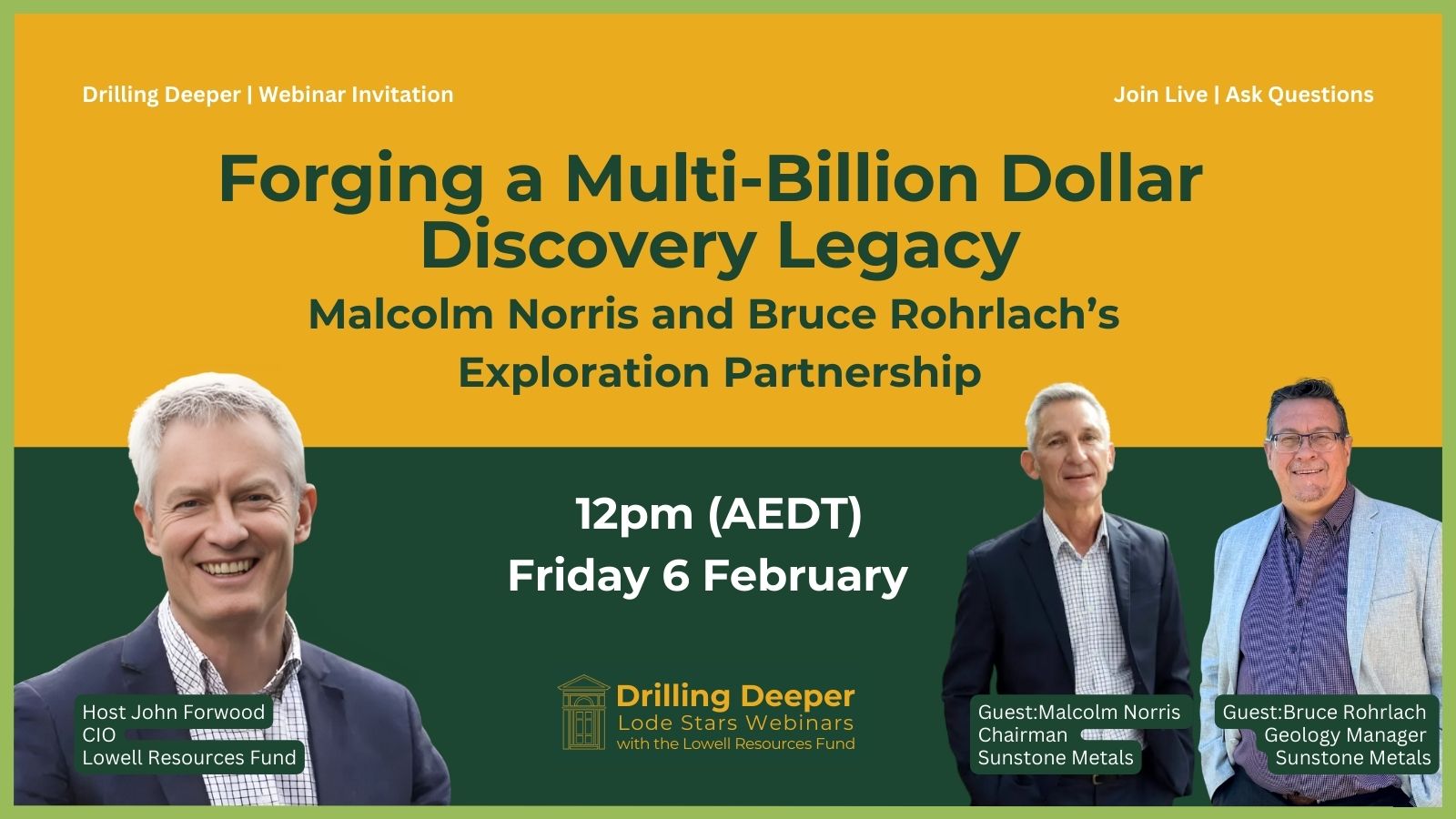 Forging a Multi-Billion Dollar Discovery Legacy: Malcom Norris and Bruce Rohrlach's Exploration Partnership